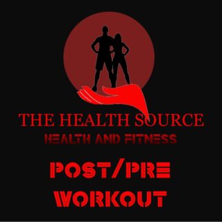 Post & Pre Workout